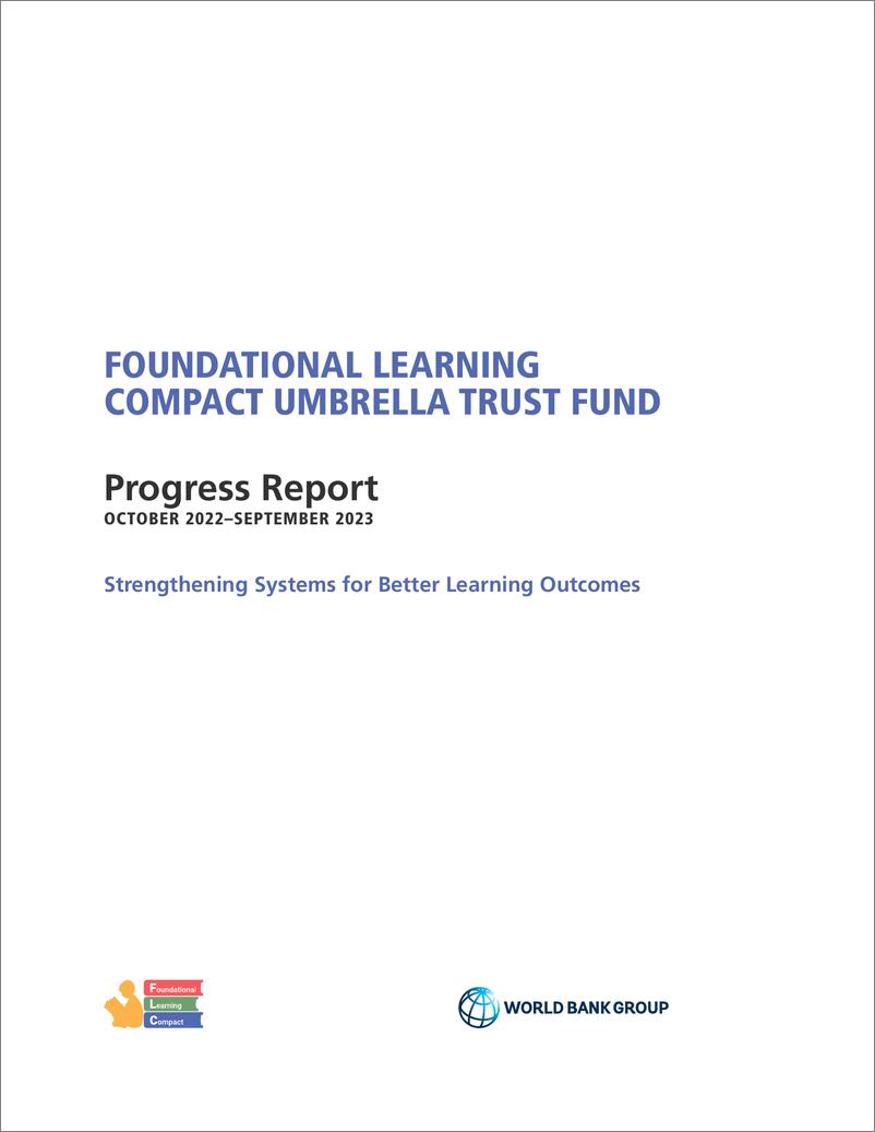 《世界银行-基础学习契约伞式信托基金进展报告：2022年10月至2023年9月（英）-180页》 - 第4页预览图