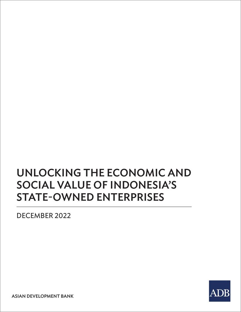 《亚开行-释放印尼国有企业的经济和社会价值（英）-2022.12-75页》 - 第4页预览图