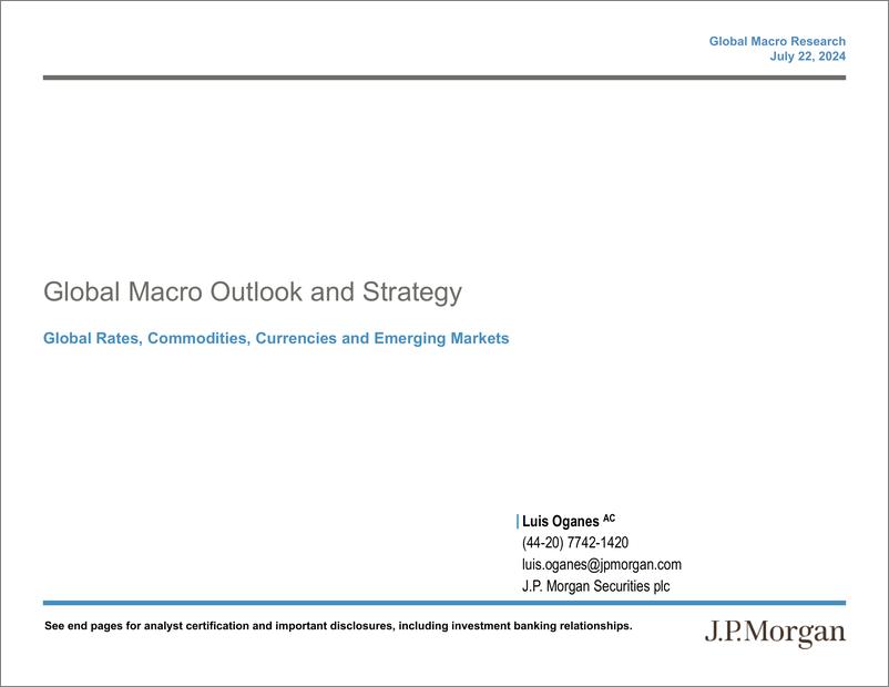 《JPMorgan Econ  FI-Global Macro Outlook and Strategy presentation 22nd July 202...-109357330》 - 第1页预览图