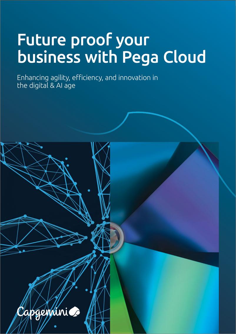 《Capgemini-Pega Cloud让您的业务经得起未来考验-在数字和人工智能时代提高敏捷性、效率和创新（英）-2024-30页》 - 第1页预览图