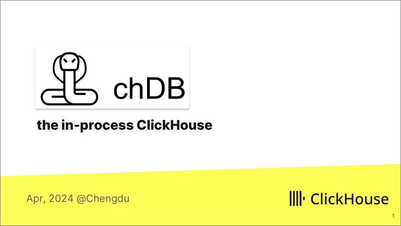 《ClickHouse_来自ClickHouse的Auxten的进程内ClickHouse引擎_英文版(1)》 - 第1页预览图