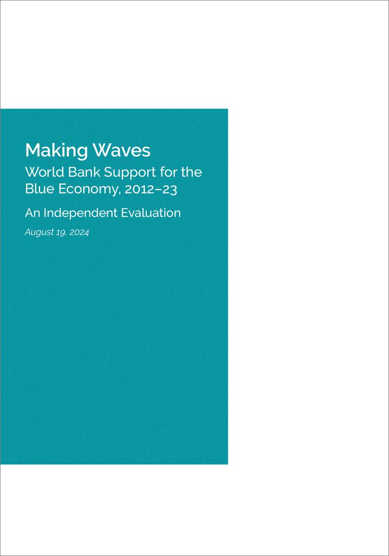 《世界银行-掀起波澜——2012-2023年世界银行集团对蓝色经济的支持——独立评估（英）-2024-187页》 - 第3页预览图