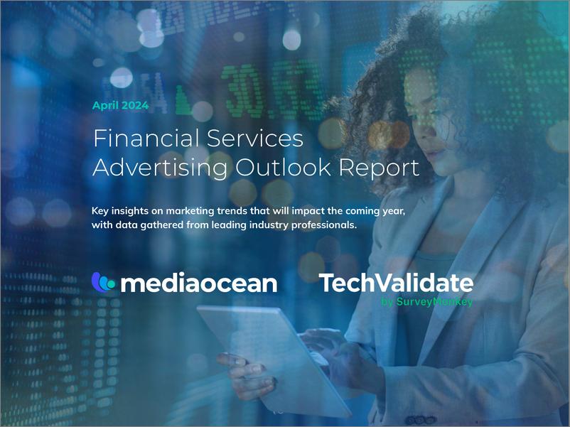 《Mediaocean：2024年金融服务广告展望报告（英文版）》 - 第1页预览图