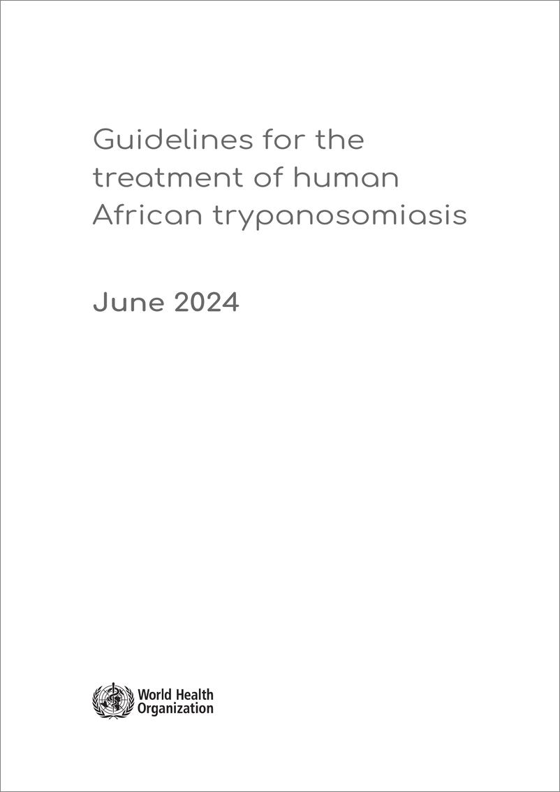 《WHO世界卫生组织：2024人体非洲锥虫病治疗指南报告（英文版）》 - 第3页预览图