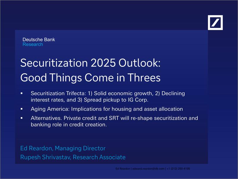 《Deutsche Bank-The Outlook 2025 Year Ahead Securitization Outlook Conferen...-111792360》 - 第3页预览图