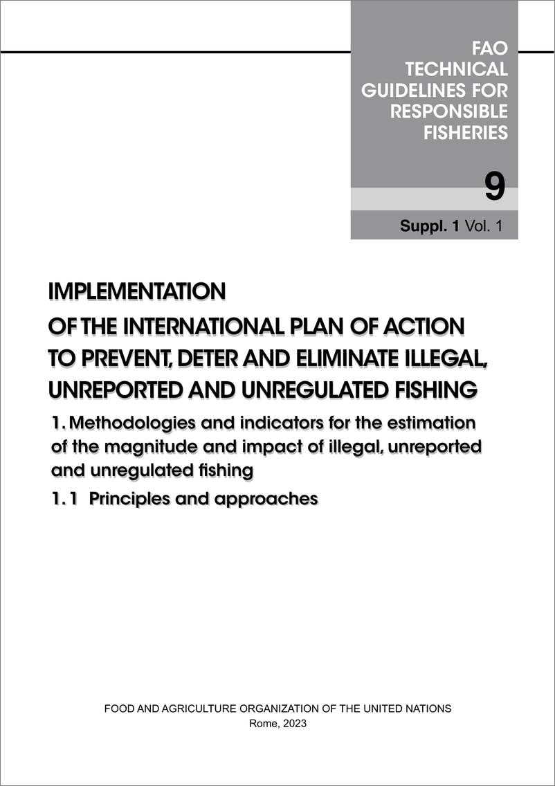 《实施阻止、预防和消除非法、不报告和不管制捕鱼的国际行动计划 — 1. 预计非法、不报告和不管制捕鱼的规模和影响的方法和指标：1.1 原则与方法》英-64页》 - 第3页预览图