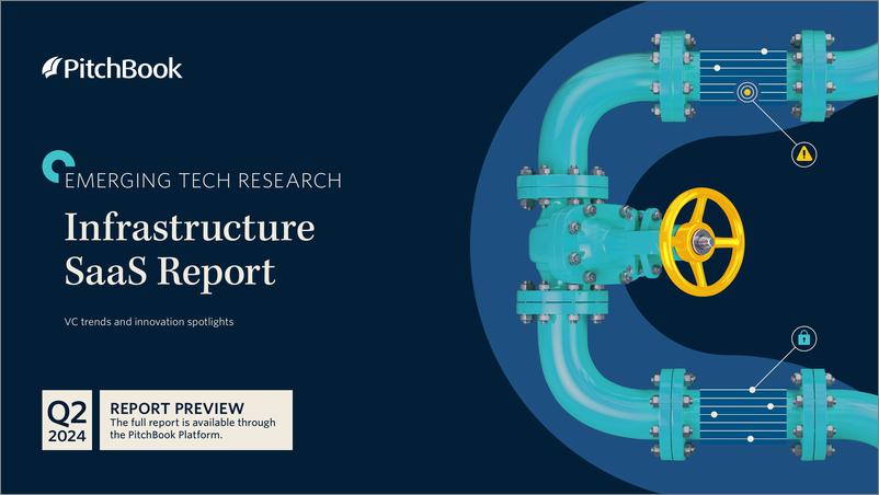 《PitchBook-2024年二季度基础设施SaaS报告（英）-2024-11页》 - 第1页预览图