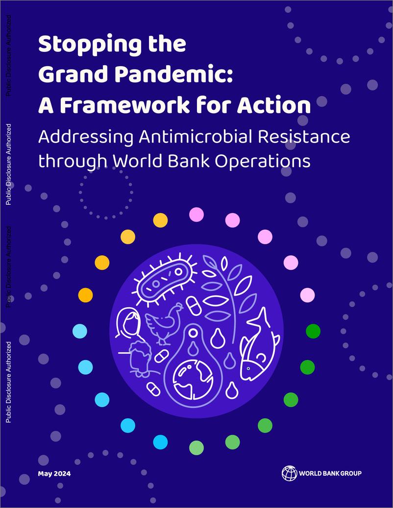 《世界银行-阻止大流行病：一个行动框架——通过世界银行的业务解决抗微生物耐药性问题（英）-2024.5-290页》 - 第1页预览图