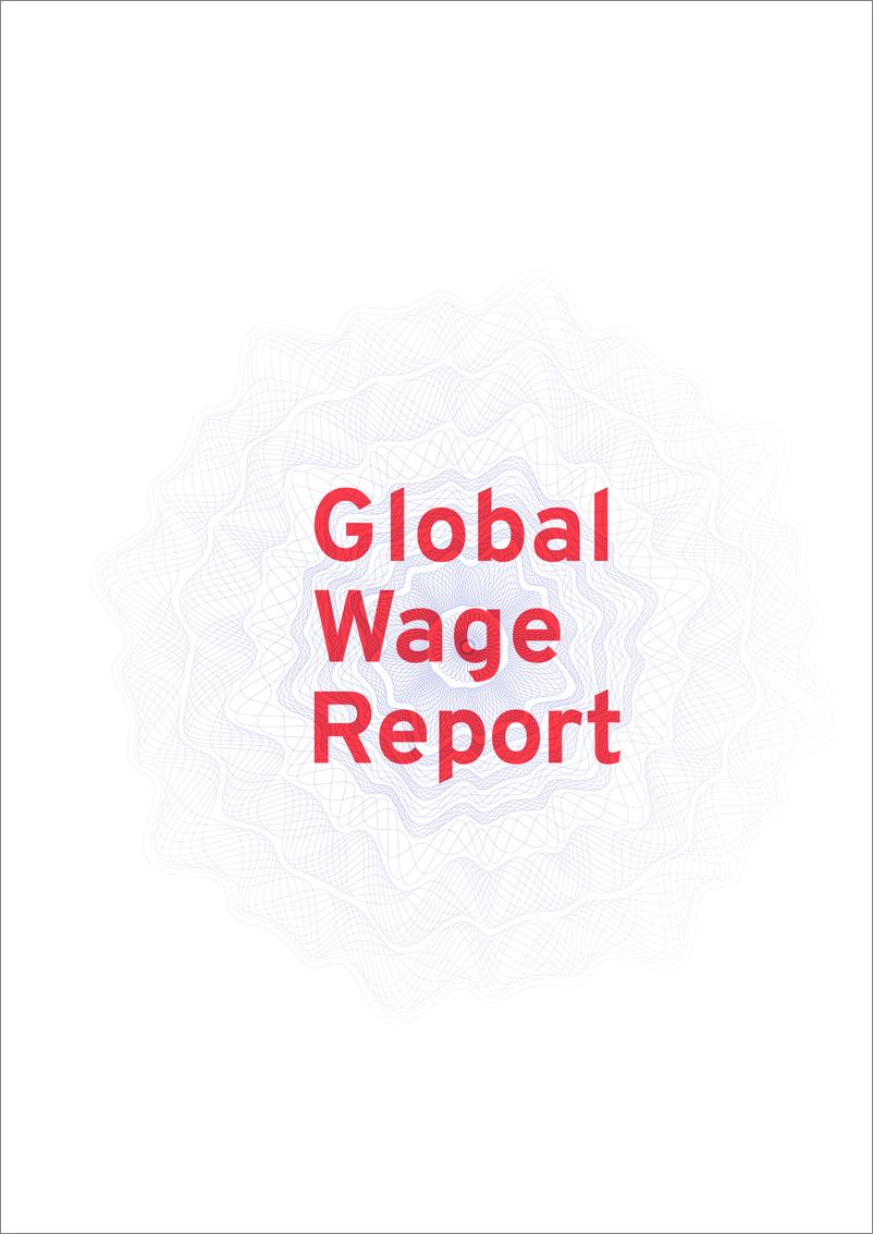 《2024-2025年全球工资报告_英文版_》 - 第5页预览图