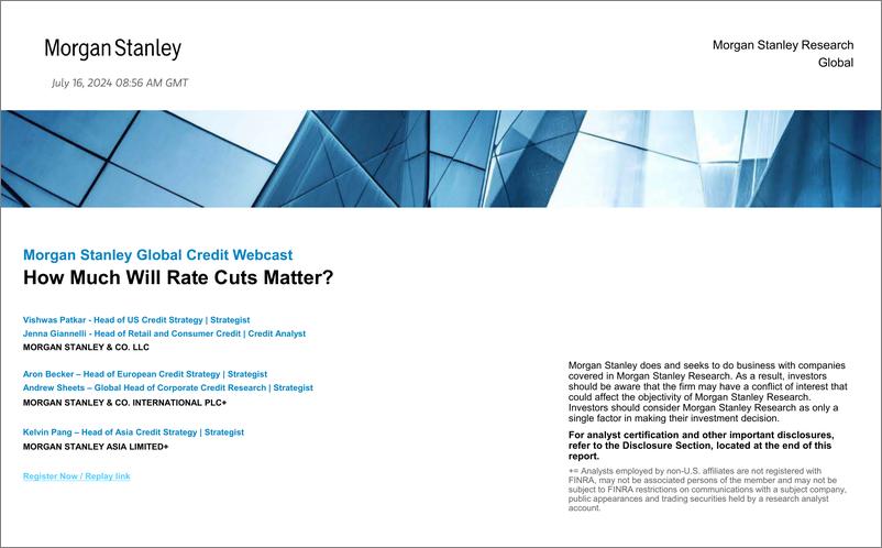 《Morgan Stanley Fixed-Global Credit Strategy Global Credit Research Webcast Slide...-》 - 第1页预览图