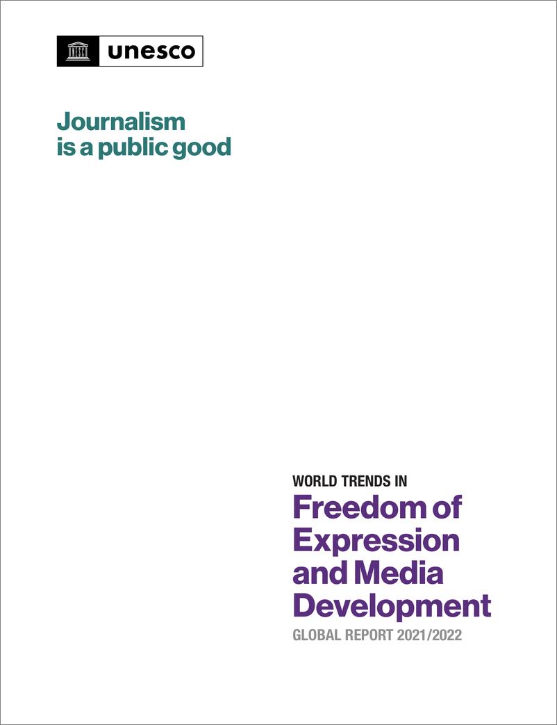 《联合国教科文组织：2021-2022年表达自由和媒介发展世界趋势报告（英文版）》 - 第3页预览图