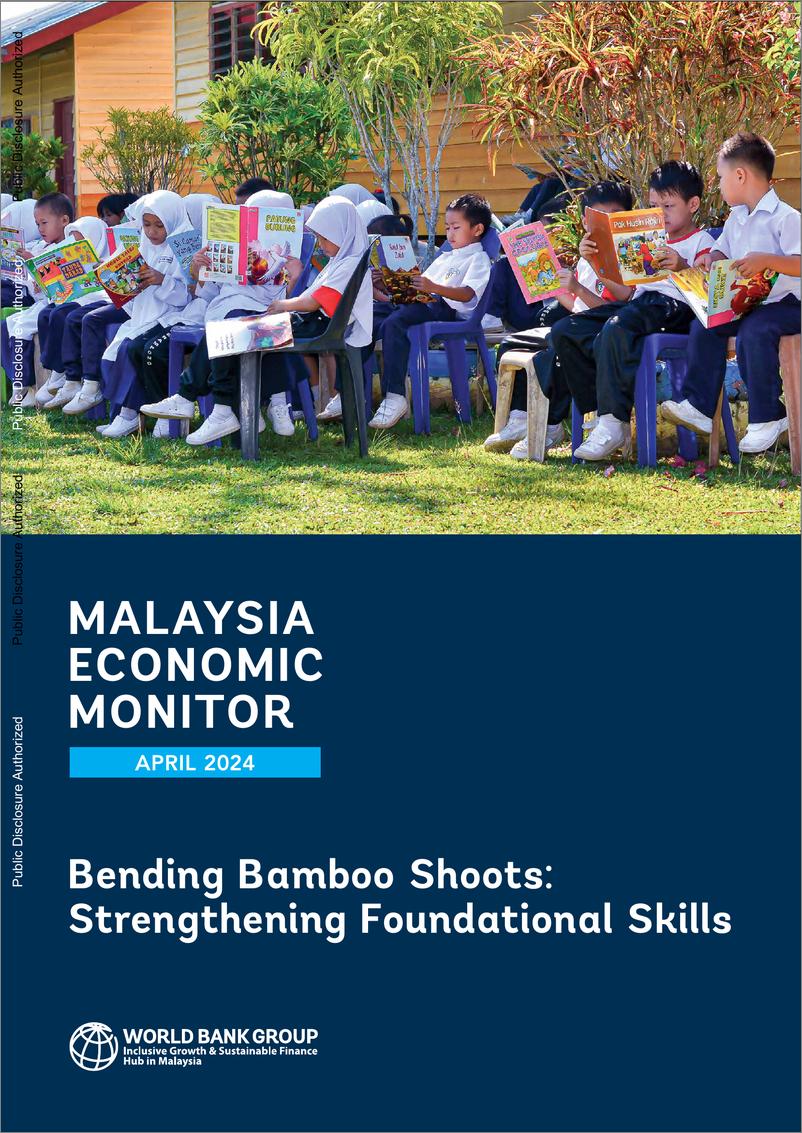 世界银行-《马来西亚经济监测-弯曲竹笋：加强基础技能》（2024年4月）（英）-100页 - 第1页预览图