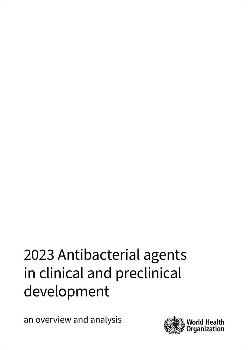 《WHO世界卫生组织：2023年抗菌药物临床及临床前研究概况与分析报告（英文版）》 - 第3页预览图