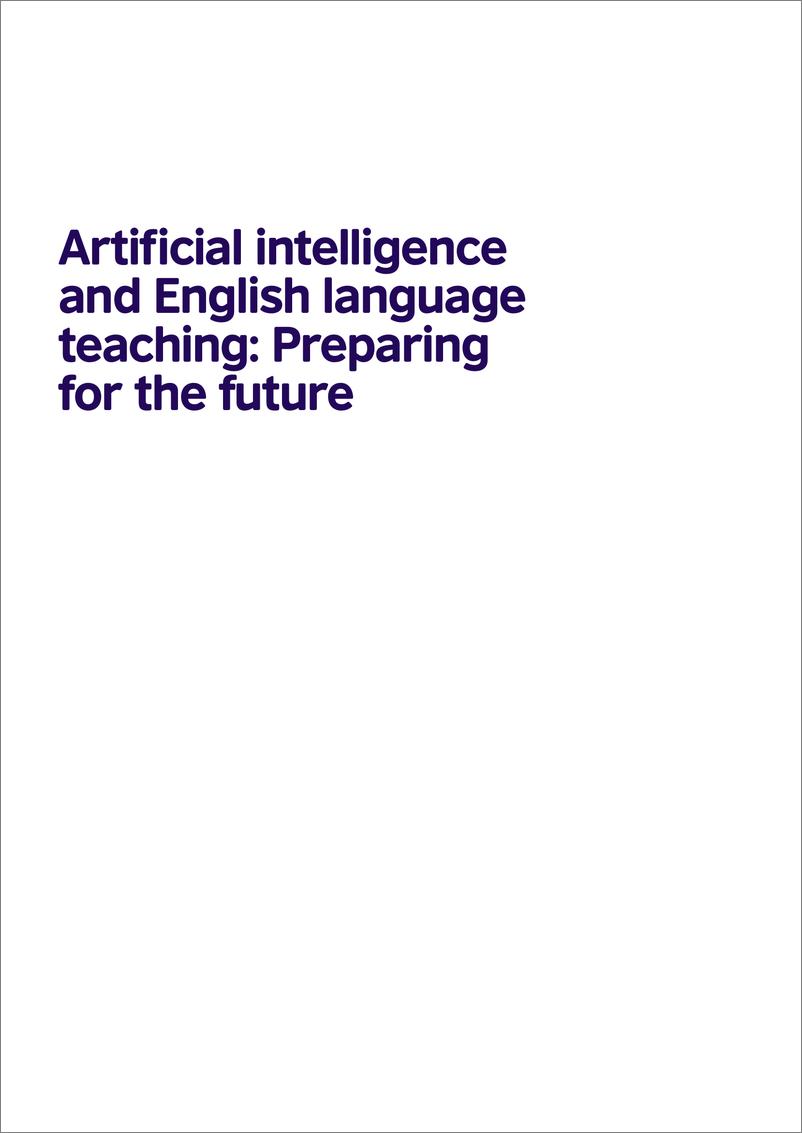 《英国文化教育协会：2023人工智能与英语教学：为未来做好准备研究报告（英文版）》 - 第3页预览图