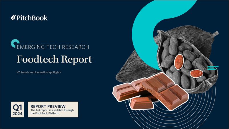 《PitchBook-2024年一季度食品技术报告（英）-2024.6-11页》 - 第1页预览图