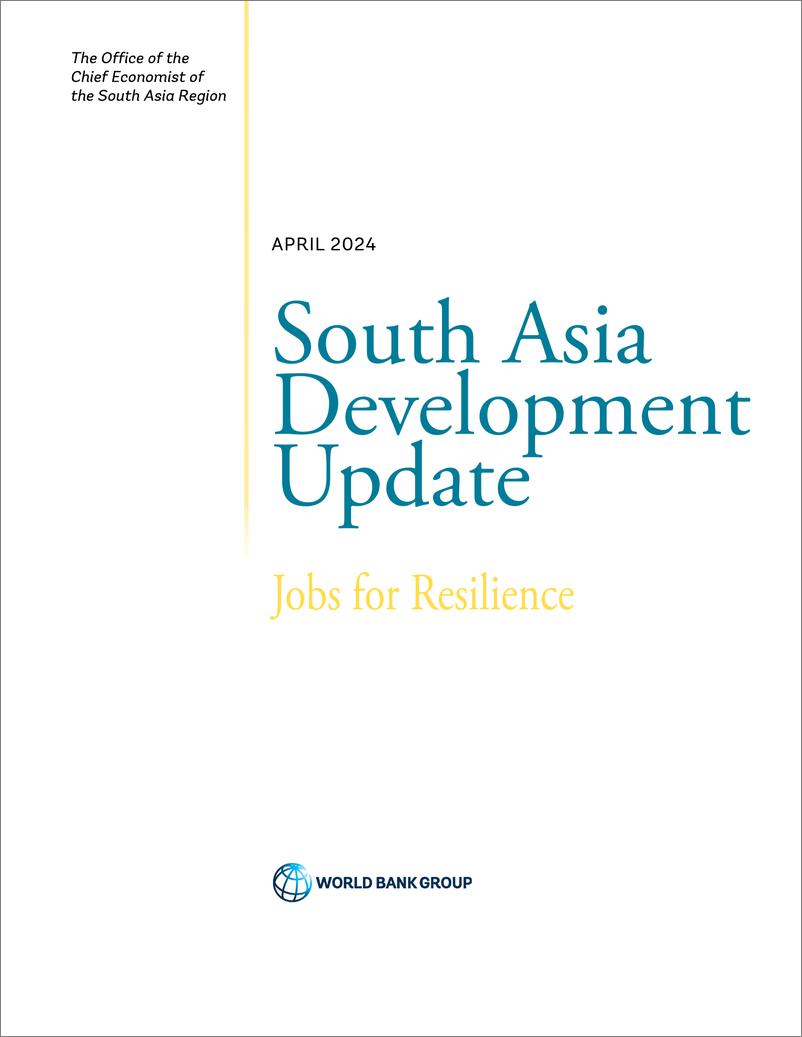 世界银行-《南亚发展最新消息》，2024年4月：就业促进韧性（英）-131页 - 第5页预览图