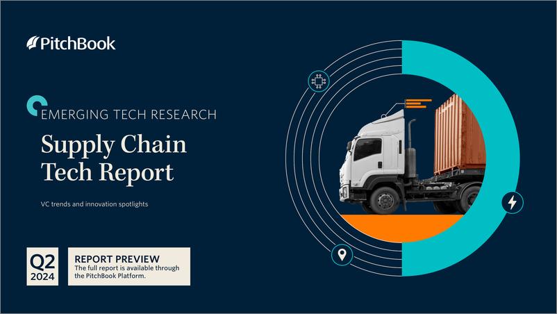 《PitchBook-2024年二季度供应链技术报告（英）-2024.8-11页》 - 第1页预览图