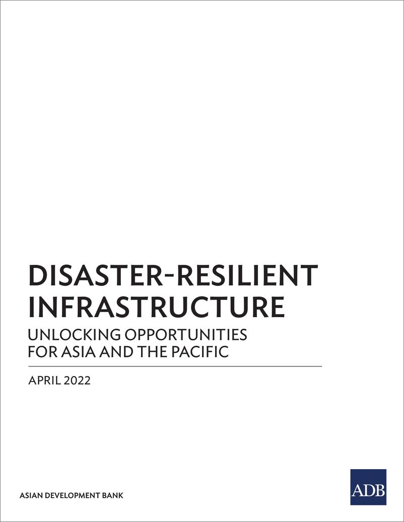 《亚开行-抗灾基础设施：为亚太地区打开机遇（英）-2022.4-116页》 - 第4页预览图