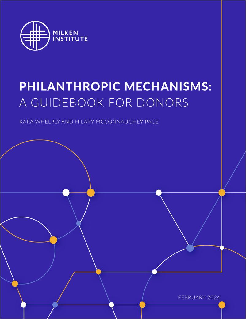 《Milken米尔肯研究所：2024慈善机制：捐助者指南报告（英文版）》 - 第1页预览图