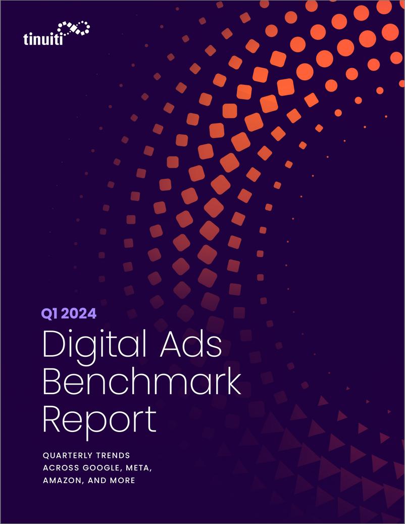 《Tinuiti：2024年第一季度数字广告基准报告（英文版）》 - 第1页预览图