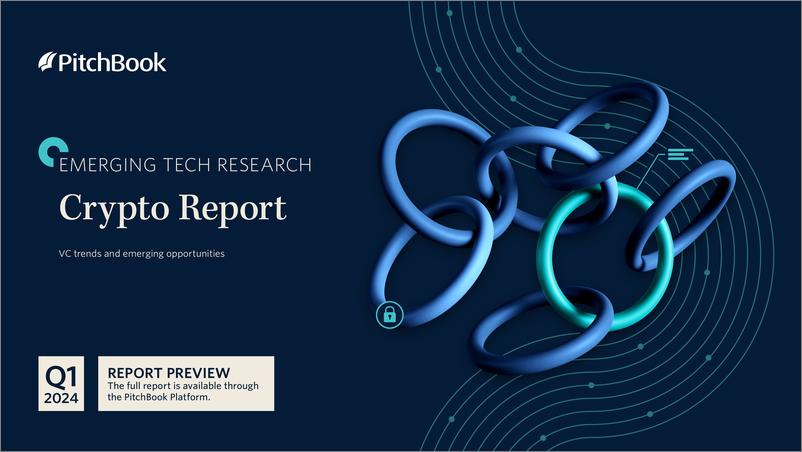 《PitchBook-2024年一季度加密报告（英）-2024.5-10页》 - 第1页预览图