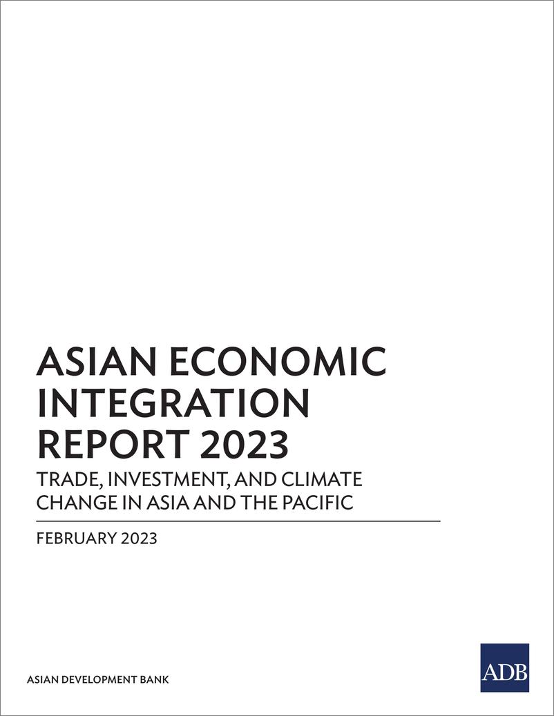 《亚开行-2023年亚洲经济一体化报告：亚洲和太平洋的贸易、投资和气候变化（英）-2023.2-306页》 - 第4页预览图