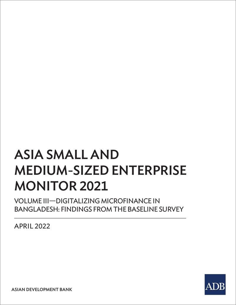《亚开行-2021年亚洲中小企业监测：孟加拉国数字化小额信贷第三卷：基线调查结果（英）-2022.4-10页》 - 第4页预览图