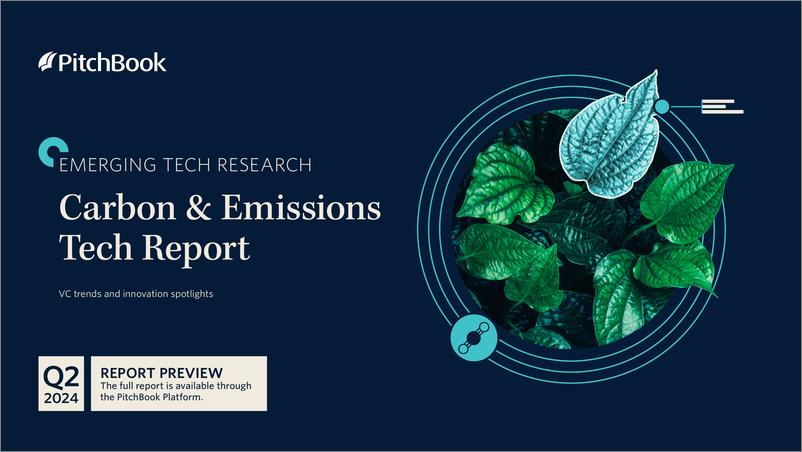 《PitchBook-2024年二季度碳与排放技术报告（英）-2024.7-11页》 - 第1页预览图