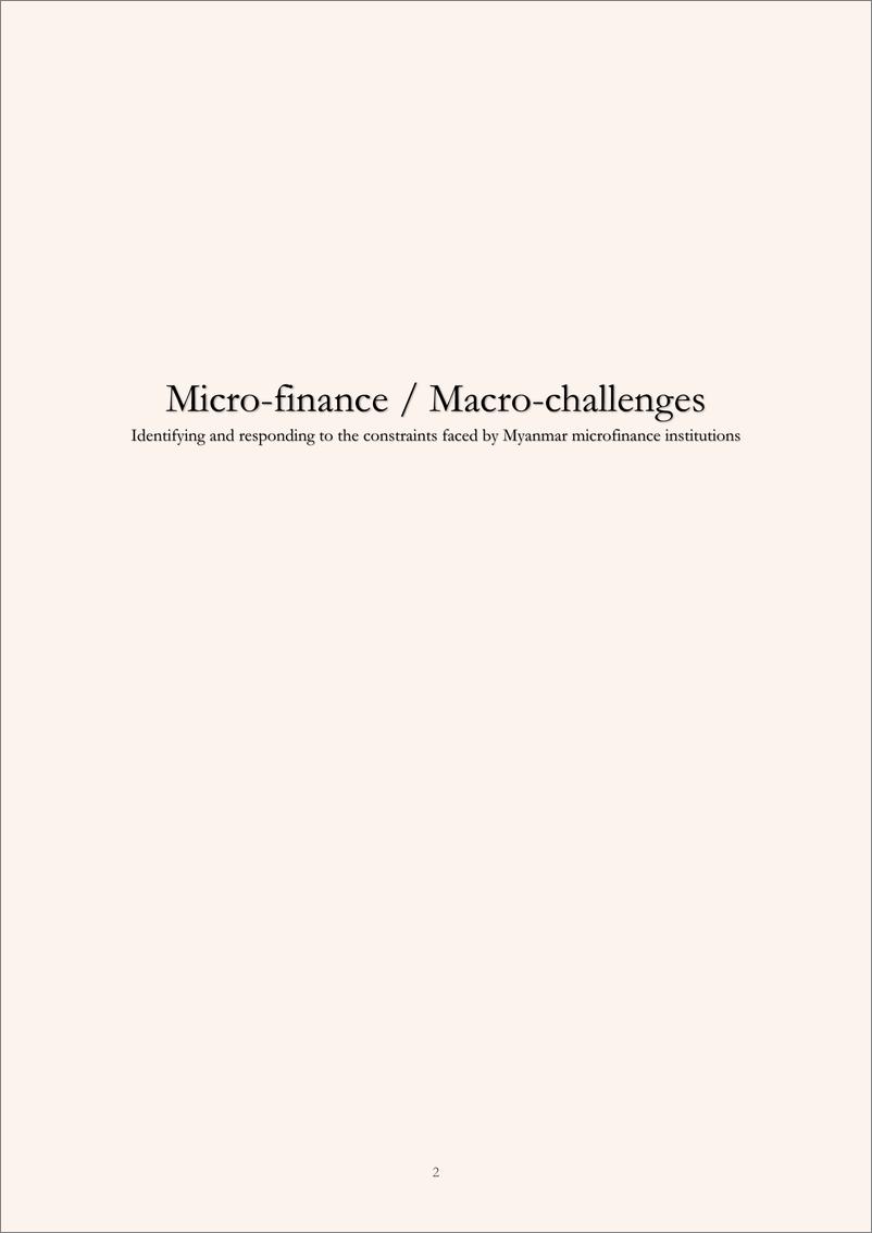 《世界银行-小额融资-宏观挑战：识别和应对缅甸小额融资机构面临的制约因素（英）-2024.5-21页》 - 第2页预览图