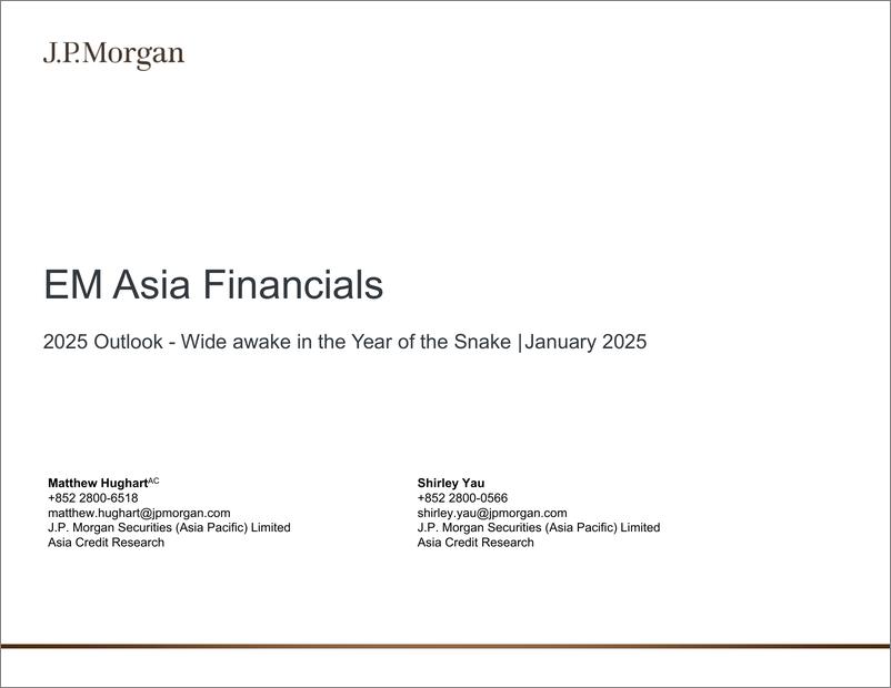 《JPMorgan Econ  FI-EM Asia Financials 2025 Outlook Presentation-112644413》 - 第1页预览图