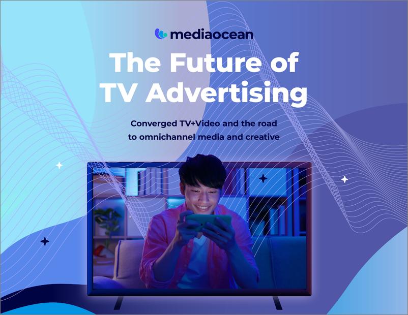 《Mediaocean：电视广告的未来报告（英文版）》 - 第1页预览图