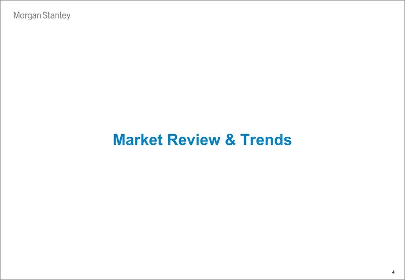 《Morgan Stanley Fixed-Cross-Asset Strategy Global In the Flow – August Recap-110164498》 - 第4页预览图