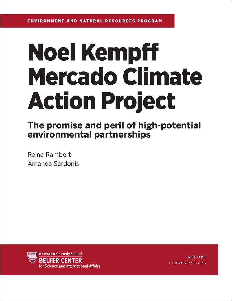 《哈佛大学肯尼迪学院-Noel Kempff Mercado气候行动项目：高潜力环境伙伴关系的前景和危险（英）-2023.2-32页》 - 第4页预览图