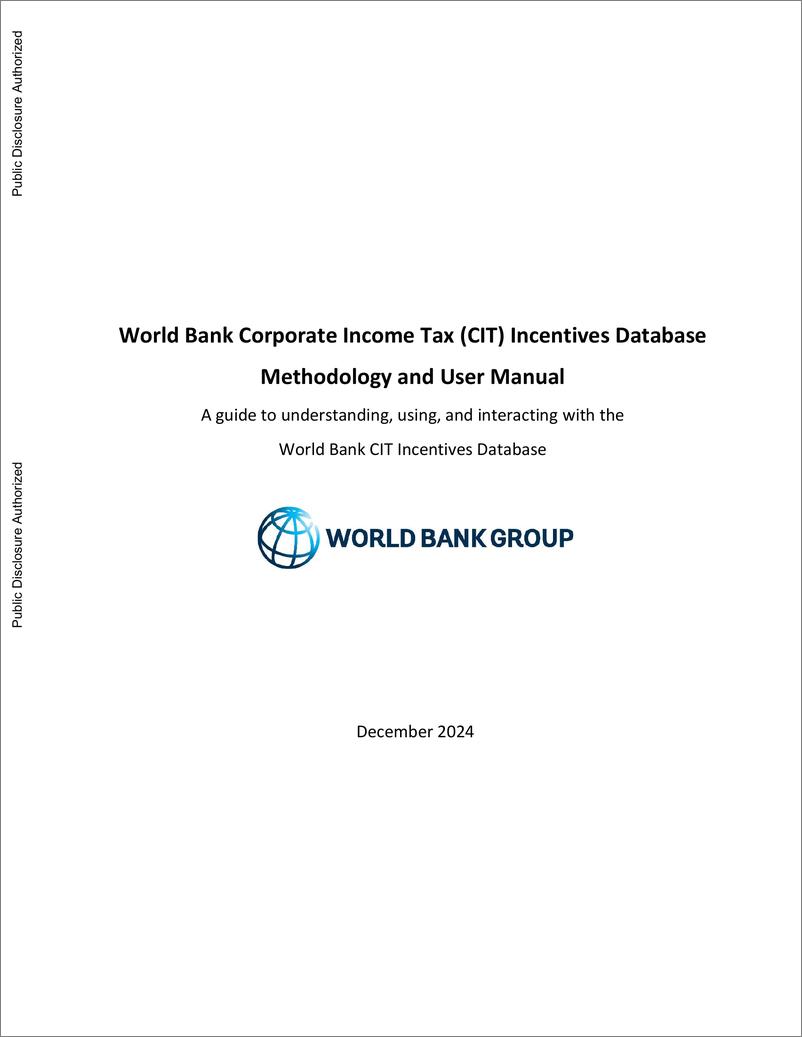 《世界银行-世界银行企业所得税（CIT）激励数据库方法和用户手册：理解、使用和与世界银行CIT激励数据库互动的指南（英）-2024.12-38页》 - 第1页预览图