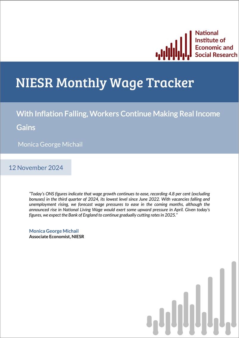 《英国国家经济和社会研究所-月度工资追踪：随着通货膨胀的下降，工人继续获得实际收入增长（英）-2024.11-7页》 - 第1页预览图