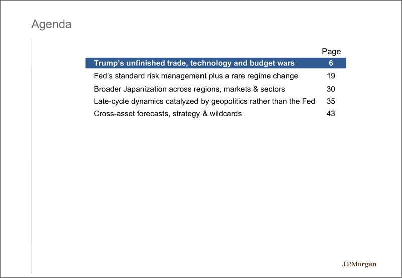 《J.P. 摩根-全球-投资策略-年中跨资产展望与策略：粗糙的政治、政权更迭、日本化和市场受限-2019.6.13-58页》 - 第7页预览图