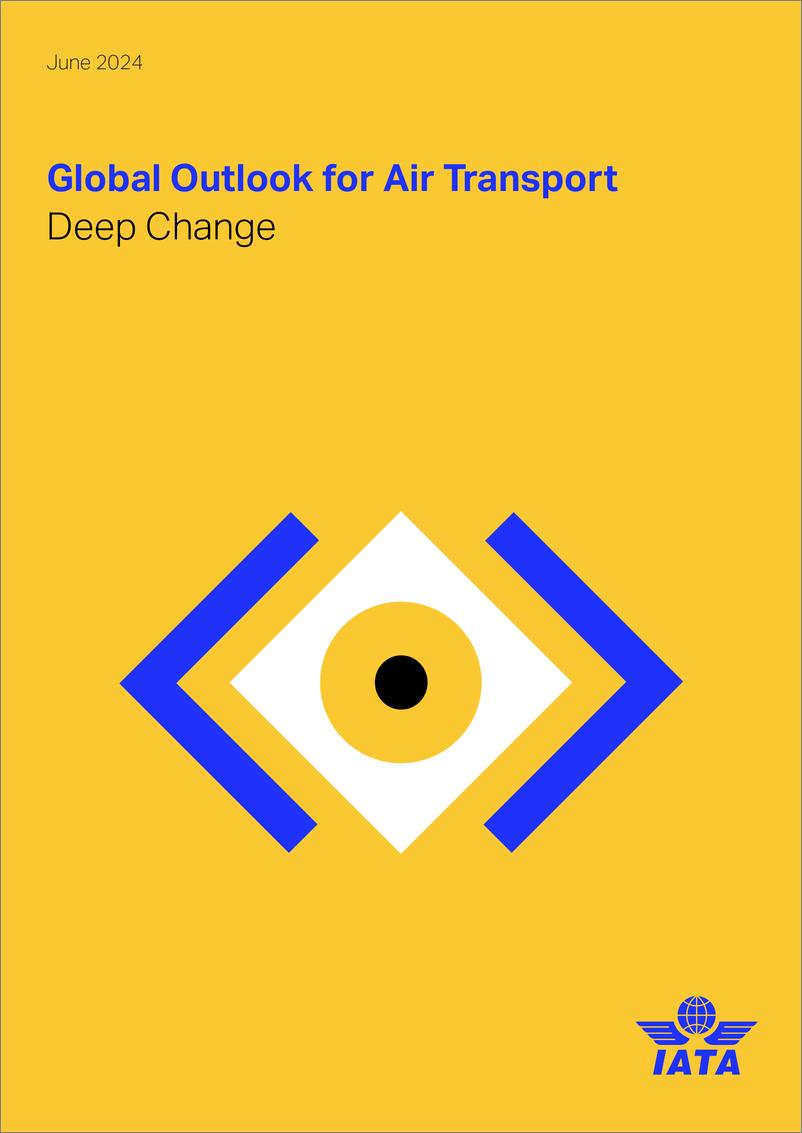 《2024年全球航空运输展望报告-深度变革6月期-英文版-国际航空运输协会IATA》 - 第1页预览图