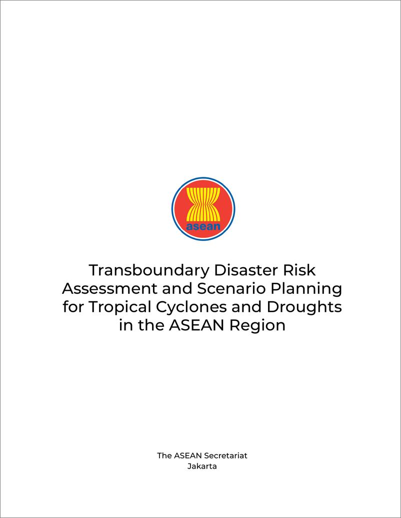 《东盟-东盟地区热带气旋和干旱的越境灾害风险评估和情景规划（英）-2024.2-143页》 - 第3页预览图