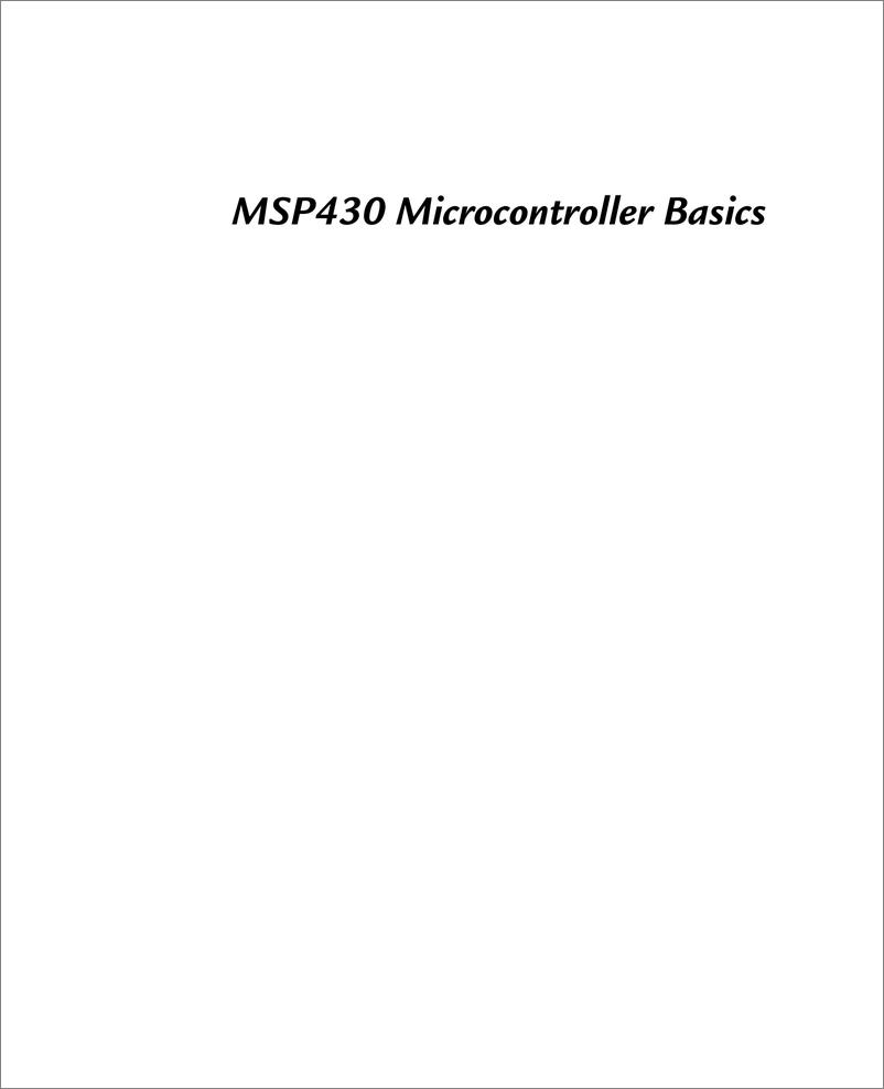 《MSP430 Microcontroller Basics》 - 第2页预览图