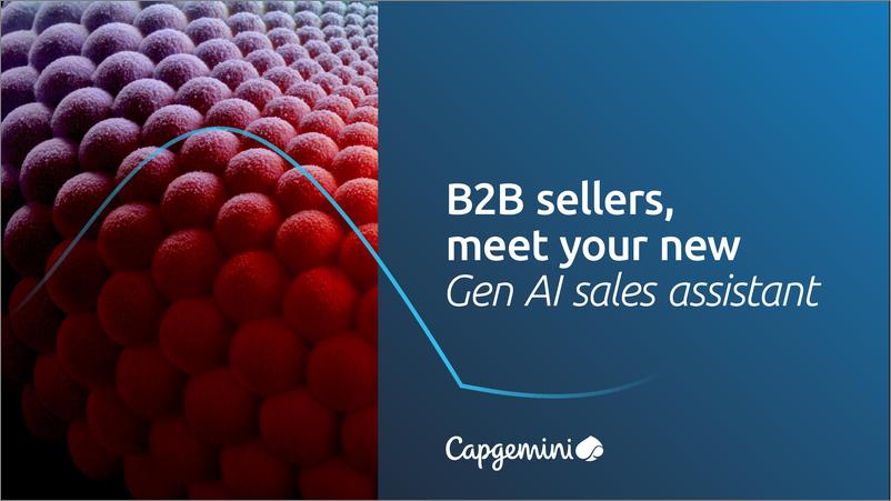 《Capgemini-B2B卖家，认识一下你的新一代人工智能销售助理（英）-2024-14页》 - 第1页预览图