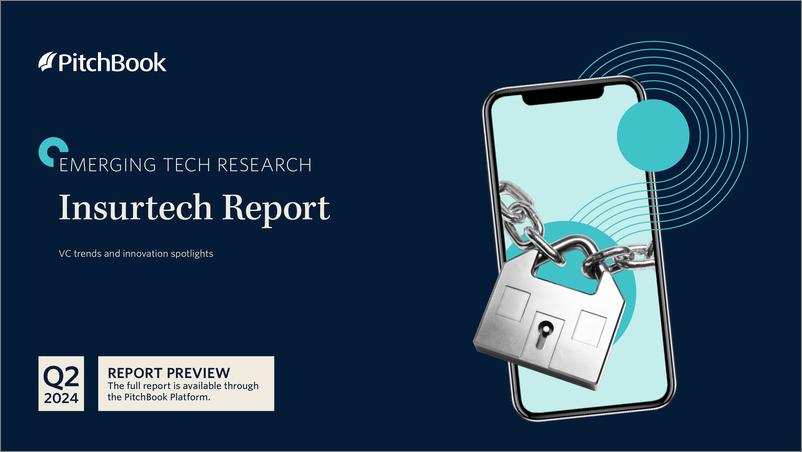 《PitchBook-2024年二季度保险技术报告（英）-2024-10页》 - 第1页预览图