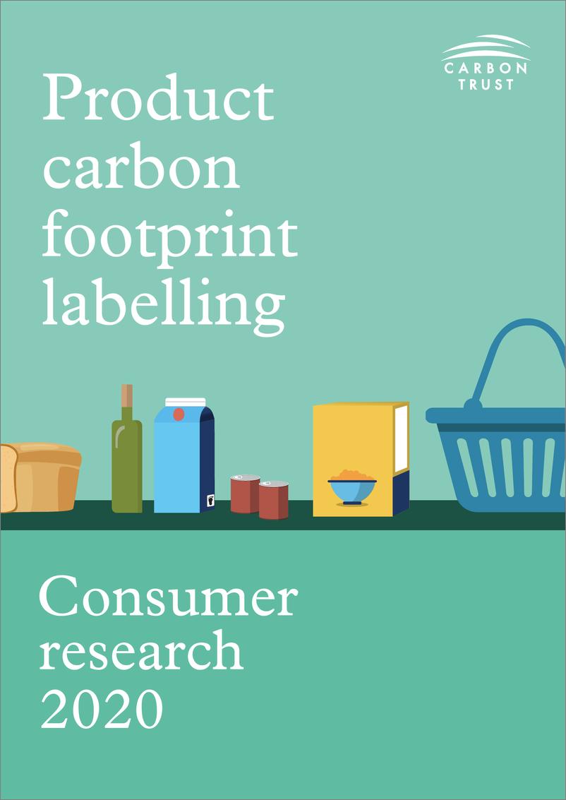 《产品碳足迹标签-2020年消费者调查报告（英文版）-碳信托》 - 第1页预览图