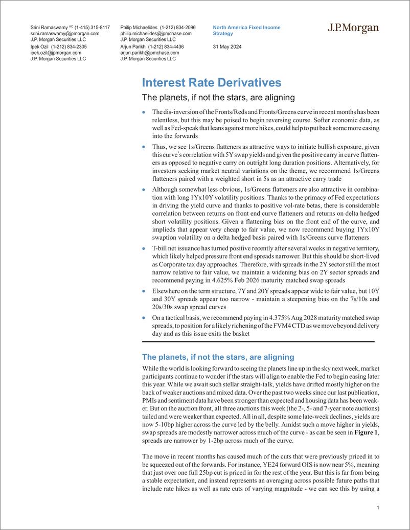 《JPMorgan Econ  FI-Interest Rate Derivatives The planets, if not the stars, are...-108474419》 - 第1页预览图