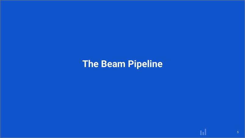 《Introduction to Apache Beam》 - 第5页预览图